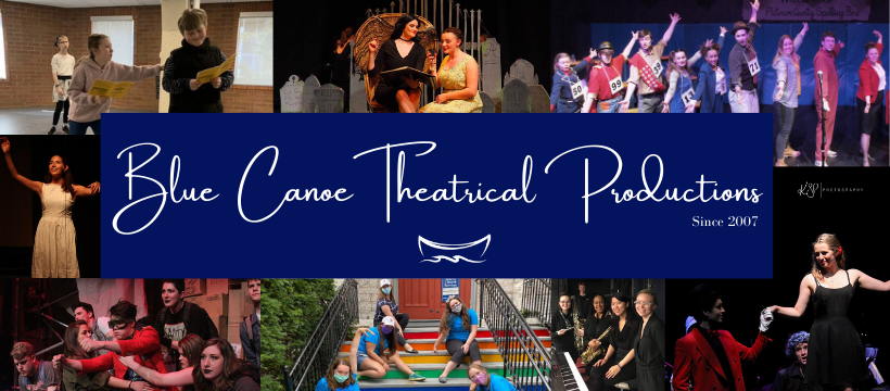 A logo of Blue Canoe Productions titled 'Blue Canoe Theatrical Productions since 2007' against a blue background with a small boat below the writing is centred amongst many photos of productions or events by Blue Canoe Productions.