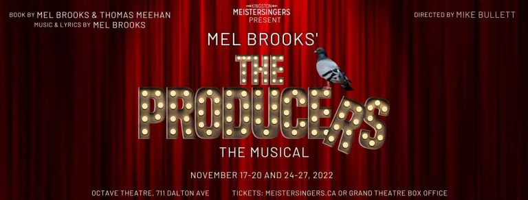 A red stage curtain is the background. "The Producers" is written and is covered in Hollywood-style bulbs with the second 'R' hanging and a pigeon perched on the second 'E.' Text reads: "Kingston Meistersingers present Mel Brooks' The Producers The Musical November 17-20 and 24-27, 2022," "Book by Mel Brooks & Thomas Meehan," "Music & Lyrics by Mel Brooks," "Directed by Mike Bullet"