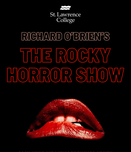 A black background. St. Lawrence College's poster for 'The Rocky Horror Show.' Text reads: "St. Lawrence College Richard O'Brien's The Rocky Horror Show" A picture of lips biting at the bottom of the poster.