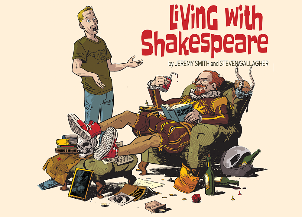 Poster for 'Living with Shakespeare". Animation of a man looking shocked and staring at Shakespeare who is sunken into a chair, drinking soda, and reading. There is garbage and a mess all around him. Text reads: "Living with Shakespeare by JEREMY SMITH and STEVEN GALLAGHER"
