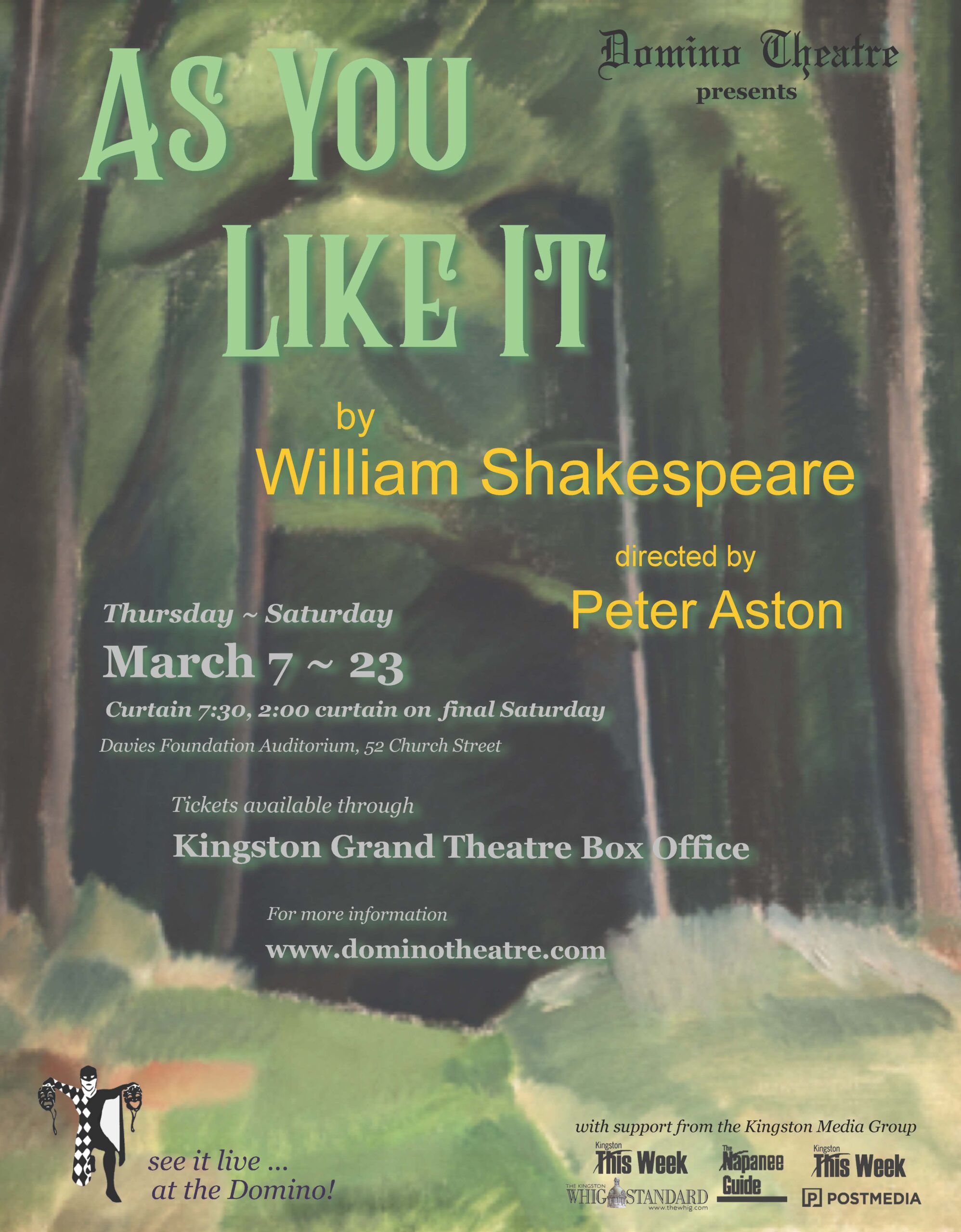 Poster for Domino Theatre's production of 'As You Like It'. Poster includes the title, playwright, director, location, dates, times, ticket information, and supporters. The background is a dark forest.