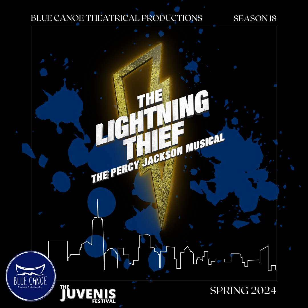 Poster for Blue Canoe Theatrical Productions' 'The Lightning Thief'. The title and presenting companies are noted. There is a yellow lightning bolt in front of a dark city.