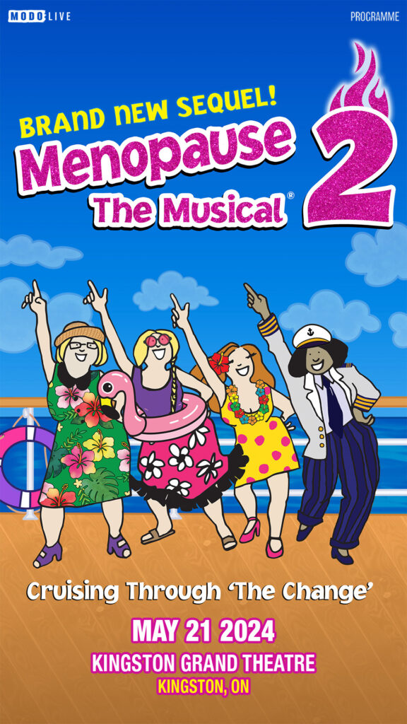 Poster for 'Menopause the Musical 2'. The title, presenting companies, location, and date are noted.