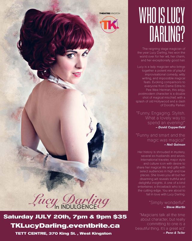 Poster for 'Lucy Darling In Indulgence' presented by Theatre Kingston. There is an image of Lucy Darling with Theatre Kingston's logo, a small blurb about Lucy Darling, reviews of Darling's performances, dates, showtimes, location, and ticket link.