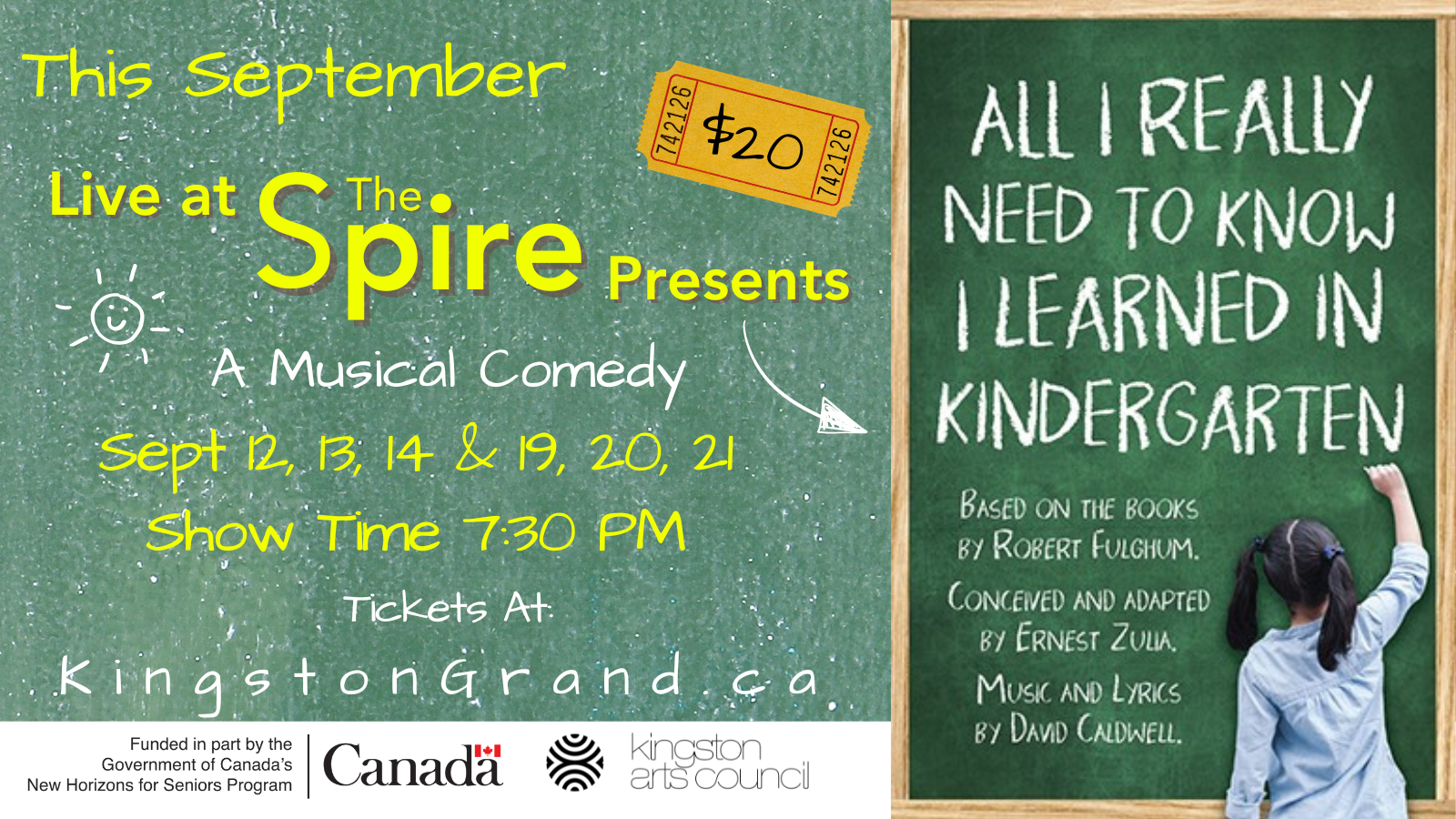 Poster for The Spire's production of 'All I Really Need to Know I Learned in Kindergarten'. The organization name, title, dates, times, supporters, where to find tickets, and credit for the author of the books the show was based on, the person who conceived and adapted the show, and the person who created the music and lyrics.