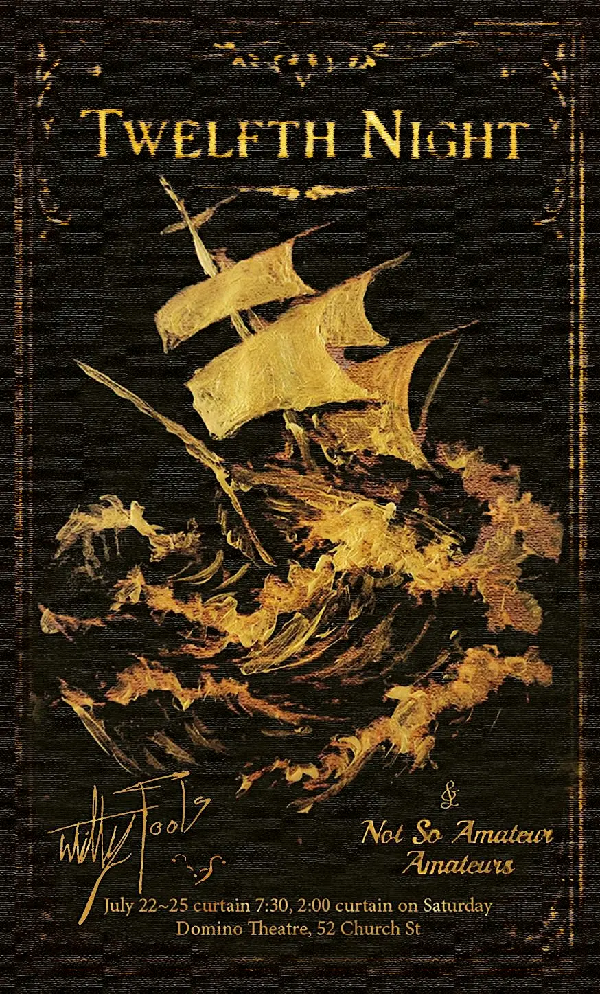 Poster for Twelfth Night. Golden ship illustration on black background.
