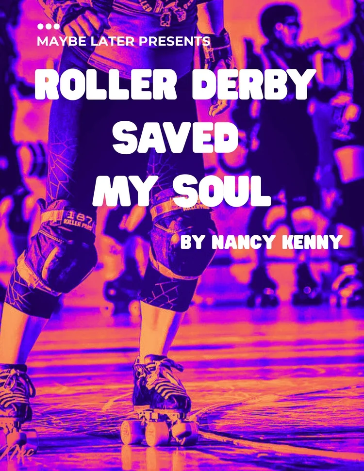 Pink, purple, and orange poster for Roller Derby Saved My Soul