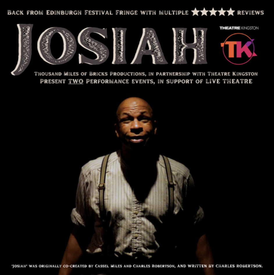 Text reading "JOSIAH" alongside the Theatre Kingston logo above a man looking upward.